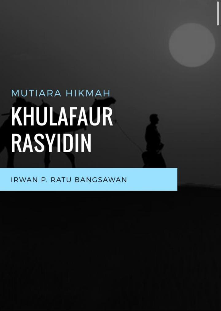 Mutiara Hikmah Khulafaur Rasyidin